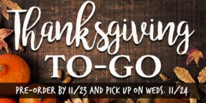 Thanksgiving To-Go